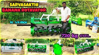 Sarvasakthi Banana 🍌 Rotavator | high clearance model 🔥 | #sarvashakthi