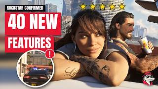 GTA 6: 40 New Features Rockstar Just Confirmed