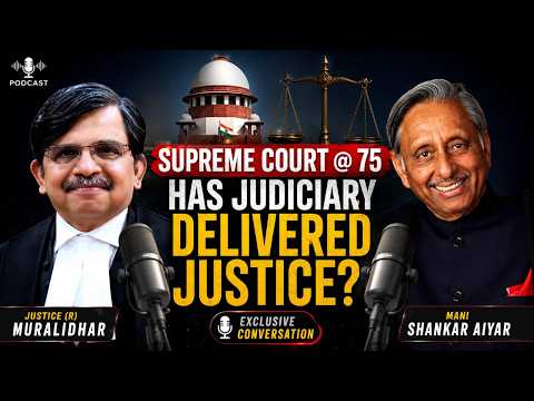 🎙️ Supreme Court @ 75 | Has India’s Judiciary Delivered Justice? |Justice (R) Muralidhar  | Ep. 35