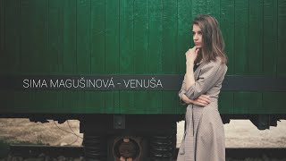 Sima Magušinová - Venuša (official lyric video)