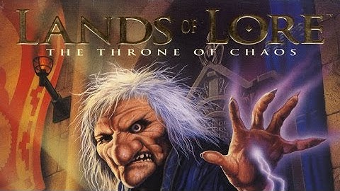 Lands of Lore: The Throne of Chaos (1993, Westwood Studios)