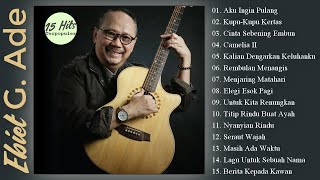 Lagu Terbaik Ebiet G Ade (15 lagu lawas Nostalgia terpopuler)