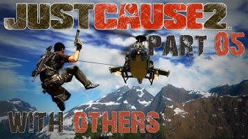 Just Cause 2 Multiplayer || Part 5: w/ Gassy, Chilled & Dickshun