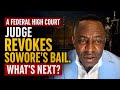 A federal high court judge revokes Sowore's bail. What’s next?