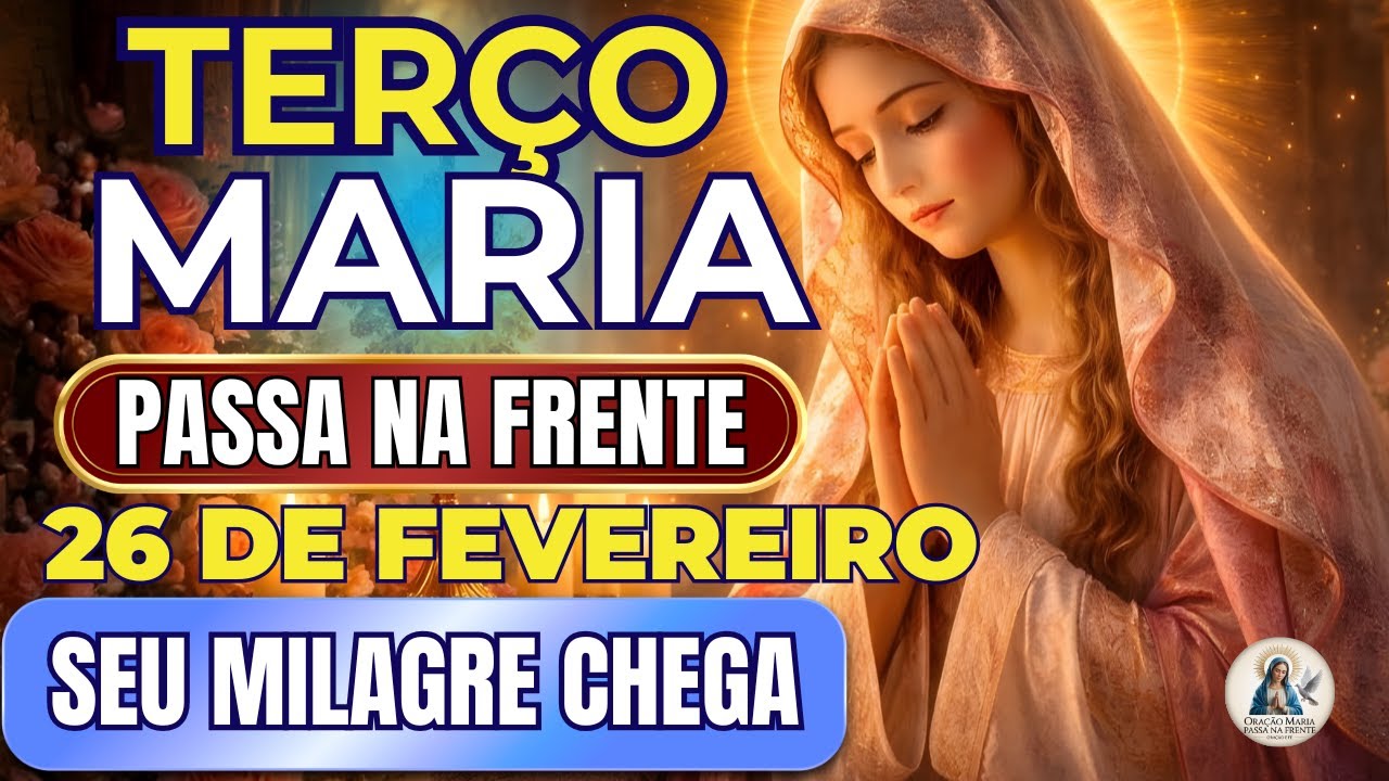 📿 Terço Maria Passa na Frente 🌹 Abra O Impossível 🙏