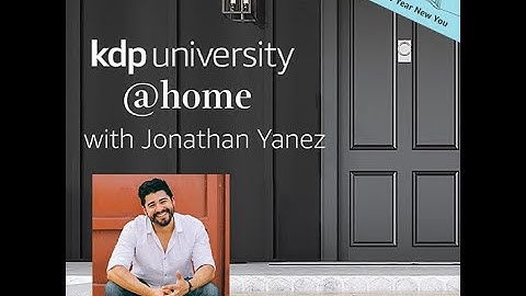 KDP University @home with Jonathan Yanez