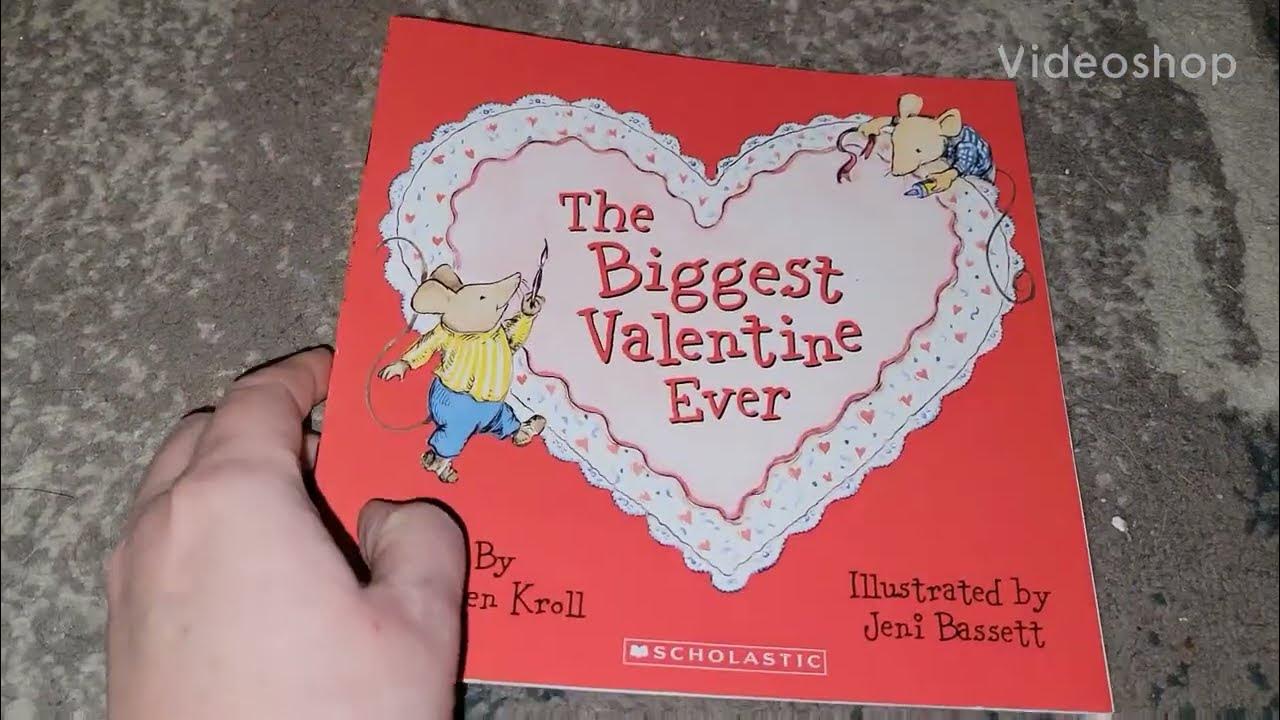 Mimi reads The Biggest Valentine Ever a Scholastic Book YouTube