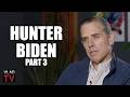 Hunter Biden Denies Getting Bank Job Because They Donated to Joe Biden Senate Campaign (Part 3)