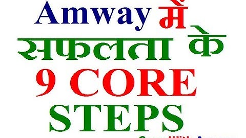 Amway BWW 9 Core Steps To Success - Explained Simple