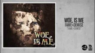 Woe, Is Me  - Fame Over Demise (Official Audio) chords