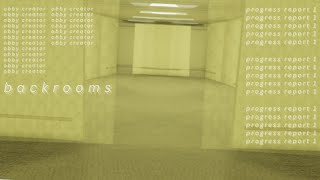 Backrooms Progress Report 1 [obby creator]