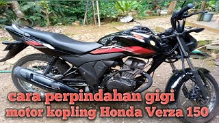 cara perpindahan gigi sepeda motor kopling honda verza 150