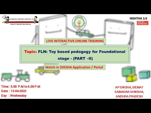 LIVE SESSION ON F.L.N: Toy based pedagogy for Foundational stage  -  (PART –II)