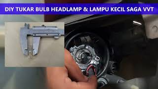 DIY TUKAR LAMPU UTAMA (HEADLAMP) & LAMPU KECIL SAGA VVT screenshot 5
