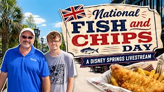 🔴 LIVE National Fish & Chips Day at Disney Springs Live Stream 06.05.2026