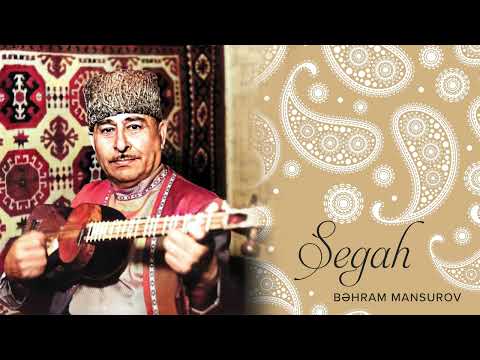 Bəhram Mansurov — Segah (İfa: Bəhram Mansurov) | Tar