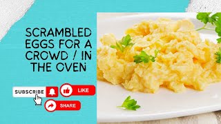 How to make scrambled eggs for a crowd | Scrambled eggs for a crowd