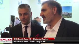 3.İstanbul Projesini Mahmut Akbal Ve Ahmet Gülşen Anlattı - Cnr Emlak Fuarı 16