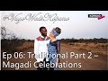 #WeddingSeason: Magadi (Lobola) Celebrations | Tswana Traditional Wedding | #vuyowedskopano