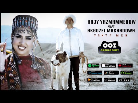 Hajy Yazmammedow Yanyp Men ( feat Akgozel Masadowa ) 2023 Official Video Music