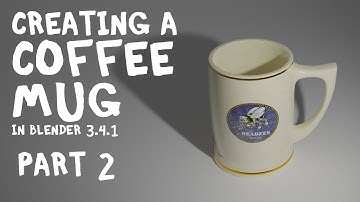 Creating a Coffee Mug in Blender 3.4.1 - Part 2