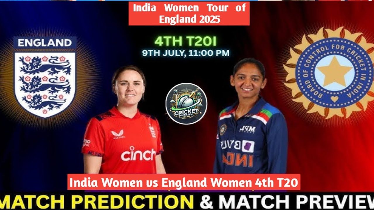 INDW vs ENGW 4th T20 | Match Analysis & Prediction | INDW Tour of England 2025 | Who Will Win Match