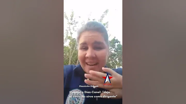 Cubana a Daz-Canel: deje el circo. No sirve como d...