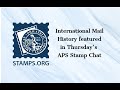 APS Stamp Chat: "Pre-Paid Reply Cards in International Mail: 1871-1971 One Hundred Years of History"