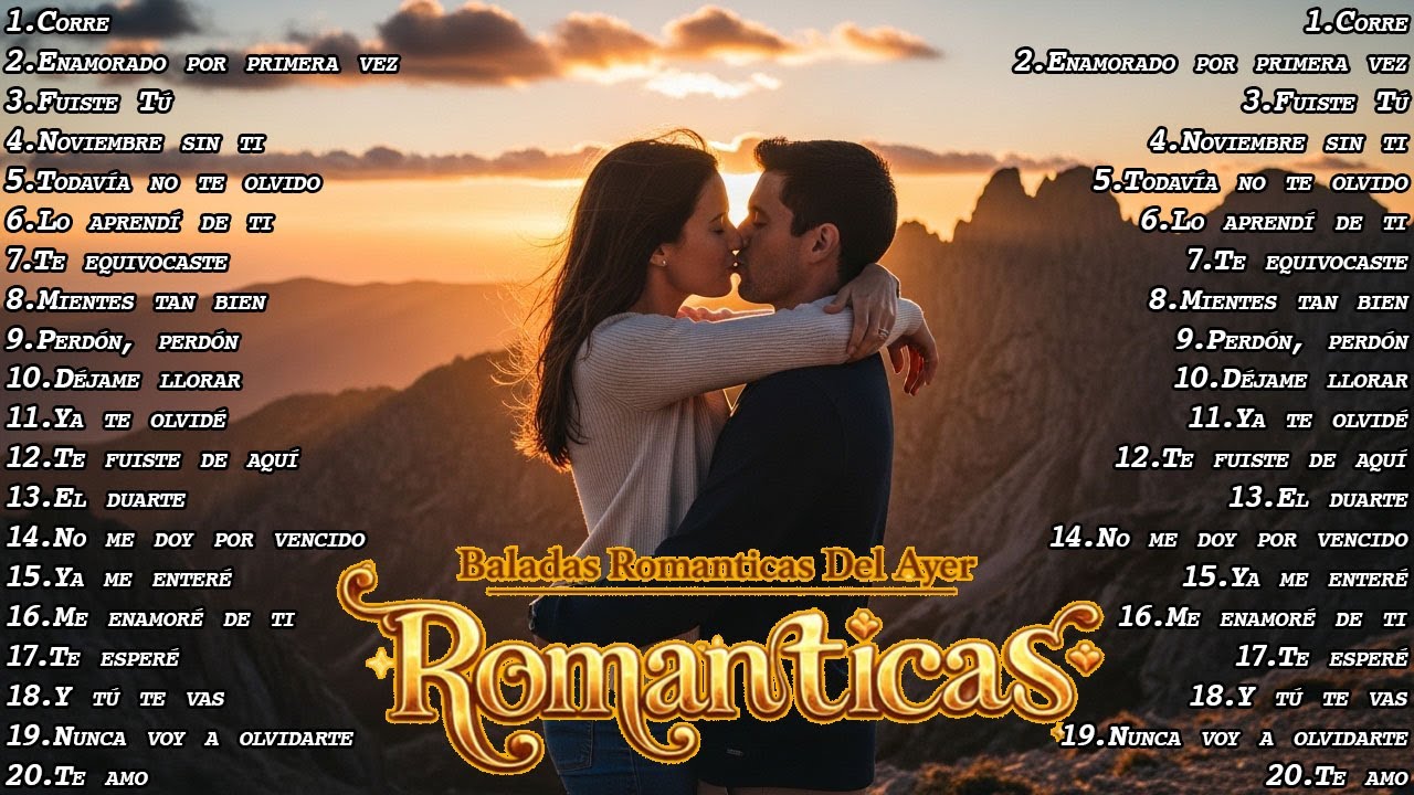 LAS MEJORES BALADAS ROMÁNTICAS EN ESPAÑOL 🎶 | MÚSICA DE AMOR INOLVIDABLE