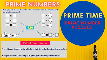 Prime Time - Prime Number Puzzles | Find the Prime Numbers | Prime Challenge for 5th Graders and Up