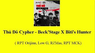 Beat: Thủ Đô Cypher - Beck'Stage X Biti's Hunter ( RPT Orijinn, LOW G, RZMas, RPT MCK)