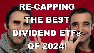 The Three BEST Dividend ETFs of 2024 - SCHD, VYM and DGRO - 2024 Re-Cap | Best ETF for 2025?