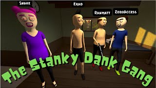 We Made a Music Video for our Stanky Dank Gang in Schedule I