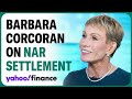 Barbara corcoran nar settlement causing total confusion in real estate