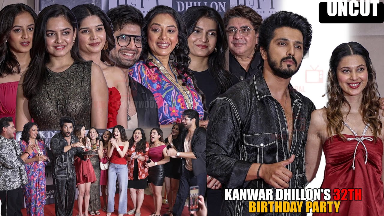 UNEDITED - Kanwar Dhillon's 32th Birthday Party | Alice Kaushik, Rupali Ganguli, Neha Harsor,Bhavika