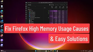 Fix Firefox High Memory Usage Causes and Easy Solutions