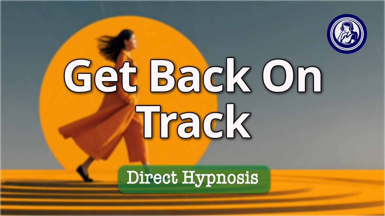 Motivation Hypnosis: Get Back On Track After Setbacks | Hypnosis for Personal Change