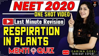 Respiration in Plants Class 11 Questions and Answers | NEET 2020 Preparation | NEET Biology | G.Goel