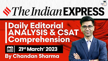 Indian Express Editorial Analysis by Chandan Sharma 21 March 2023 | UPSC Current Affairs 2023
