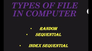 Types of file from storage point of view| Database basics| Database chapter 1 ICS 2nd year computer
