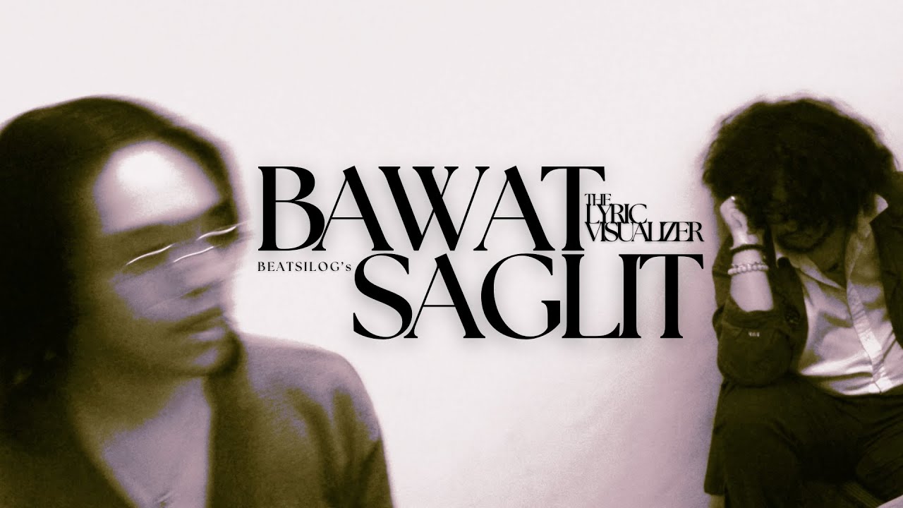 Bawat Saglit - Beatsilog (Official Lyric Visualizer)