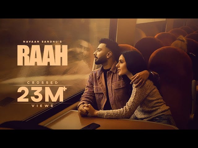 Raah (Official Video) Navaan Sandhu | Jay B Singh | Sky Digital | New Punjabi Song 2022 class=
