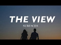 Surfaces The View LYRICS mp3