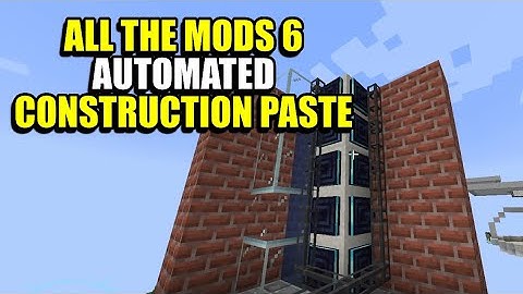 Ep183 Automated Construction Paste - Minecraft All The Mods 6 Modpack