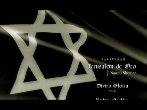 KARAVANAH - Divina Gloria. Jerusalem de Oro. Dir.:...