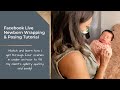 Newborn Wrapping & Posing Tutorial