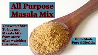 All Purpose Masala Mix Recipe | HomeMade Masala for Any Sabzi, Dal, biriyani etc | Pure & Healthy