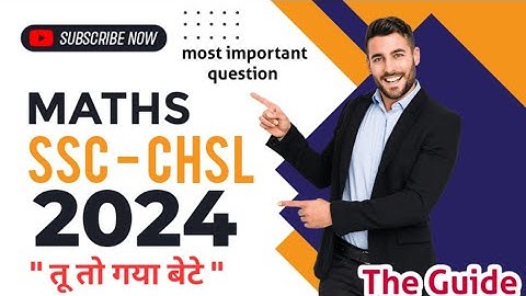CHSL MATHS 2024 || most important question of maths for ssc chsl 2024 exam // The guide