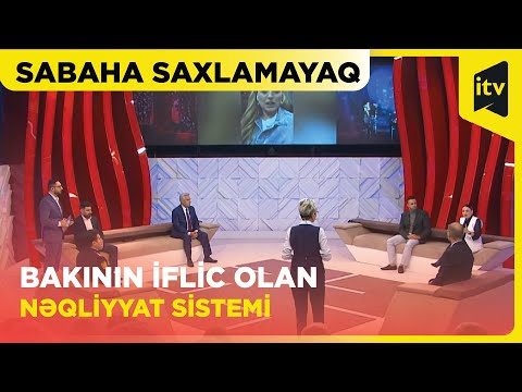 Bakının tıxac problemi: çıxış yolu nədədir? | Sabaha saxlamayaq | 23.11.2023