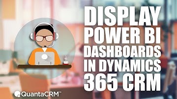 Display Power BI Dashboards in Dynamics 365 CRM